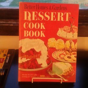 Better Homes and Gardens Dessert Cook Book